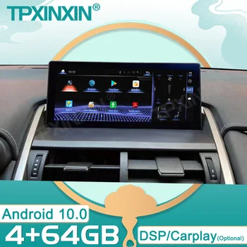 Par Lexus NX NX200 NX300h 2018 2019 2020 4+64GB Android10 Tesla Auto Radio Bezvadu Carplay GPS Navigācijas DSP Multimediju Atskaņotājs